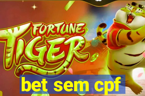 bet sem cpf
